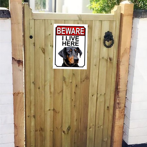 Beware live here doberman - beware,